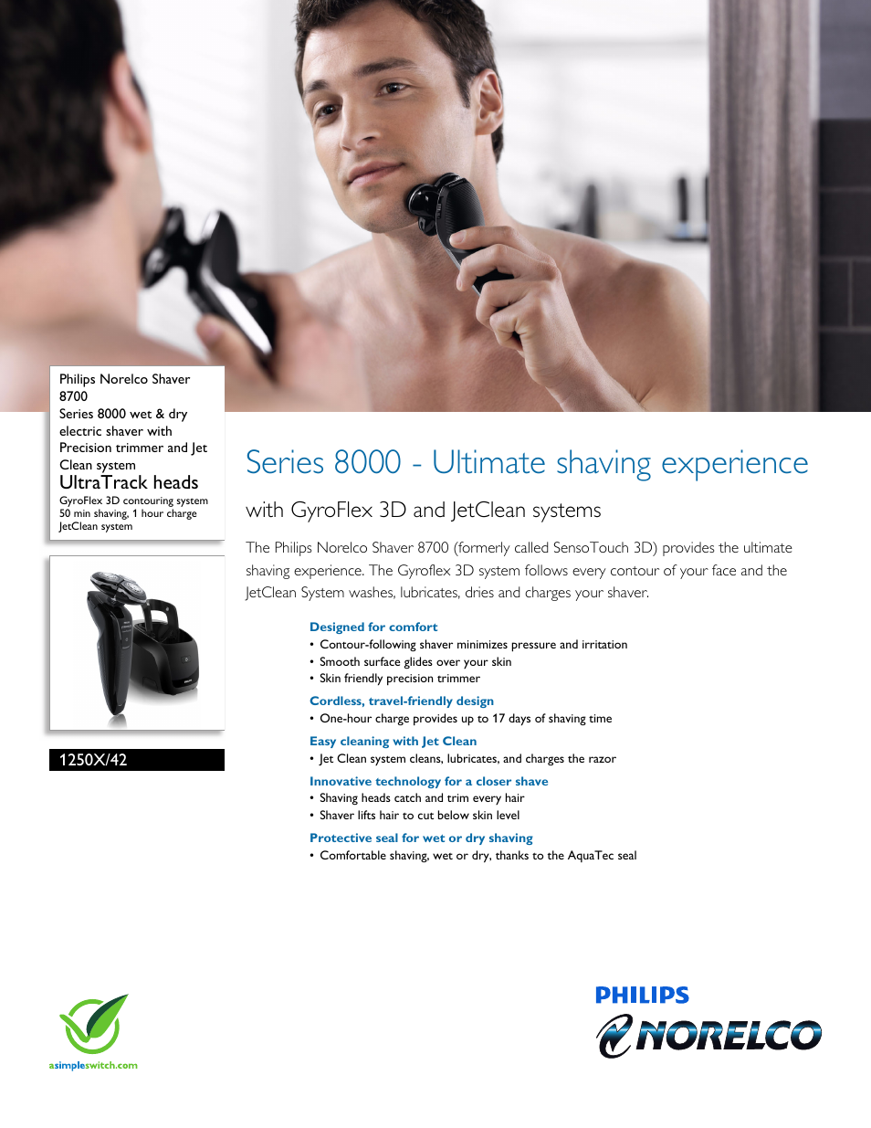 Philips Norelco Shaver 8700 Series 8000 wet & dry electric shaver 1250X-42 UltraTrack heads GyroFlex 3D contouring system 50 min shaving 1 hour charge JetClean system with Precision trimmer and Jet Clean system User Manual | 3 pages