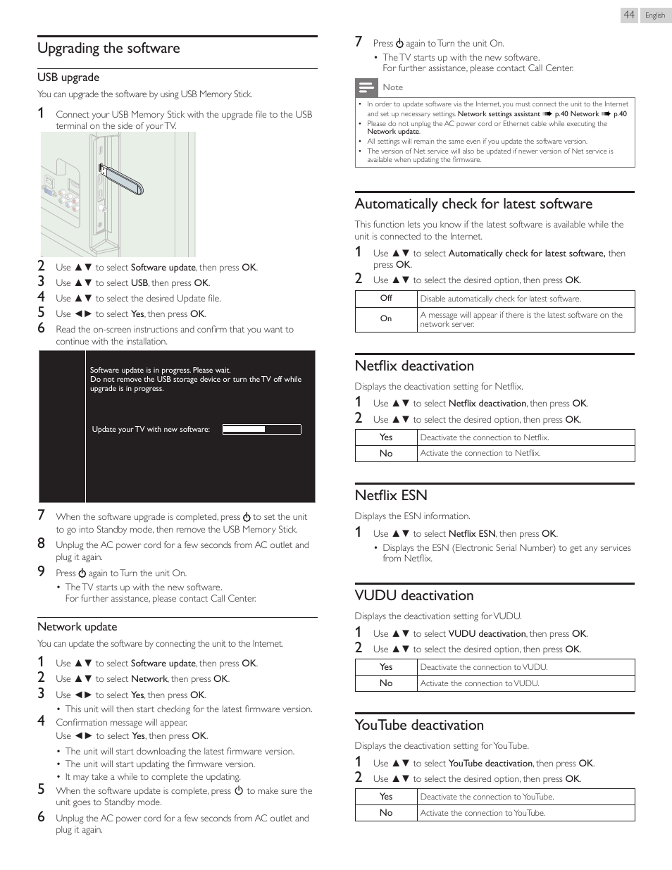 Upgrading the software, Automatically check for latest software, Netflix deactivation | Netflix esn, Vudu deactivation, Netfl ix deactivation, Netfl ix esn, Youtube deactivation | Philips 50PFL3807-F7 User Manual | Page 44 / 67