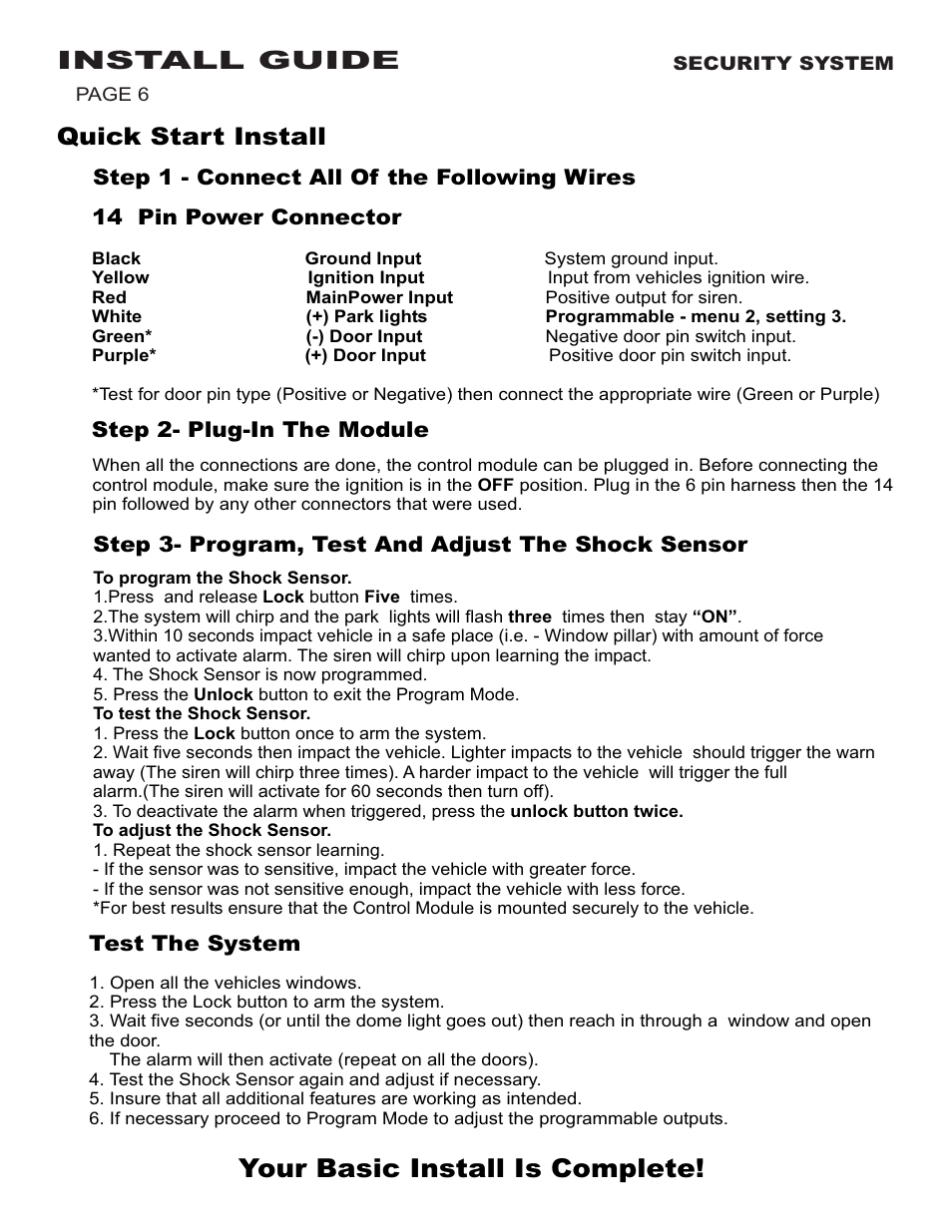 Your basic install is complete, Install guide, Quick start install | Ultra Start 600 Series User Manual | Page 6 / 12