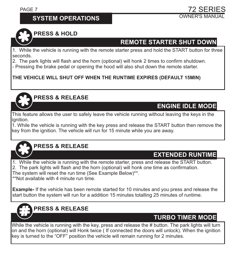 72 series, System operations, Remote starter activation | Key takeover, Remote starter shut down, Engine idle mode, Extended runtime, Turbo timer mode, Press & release, Turn key on | Ultra Start 72 SERIES 1272 User Manual | Page 7 / 20