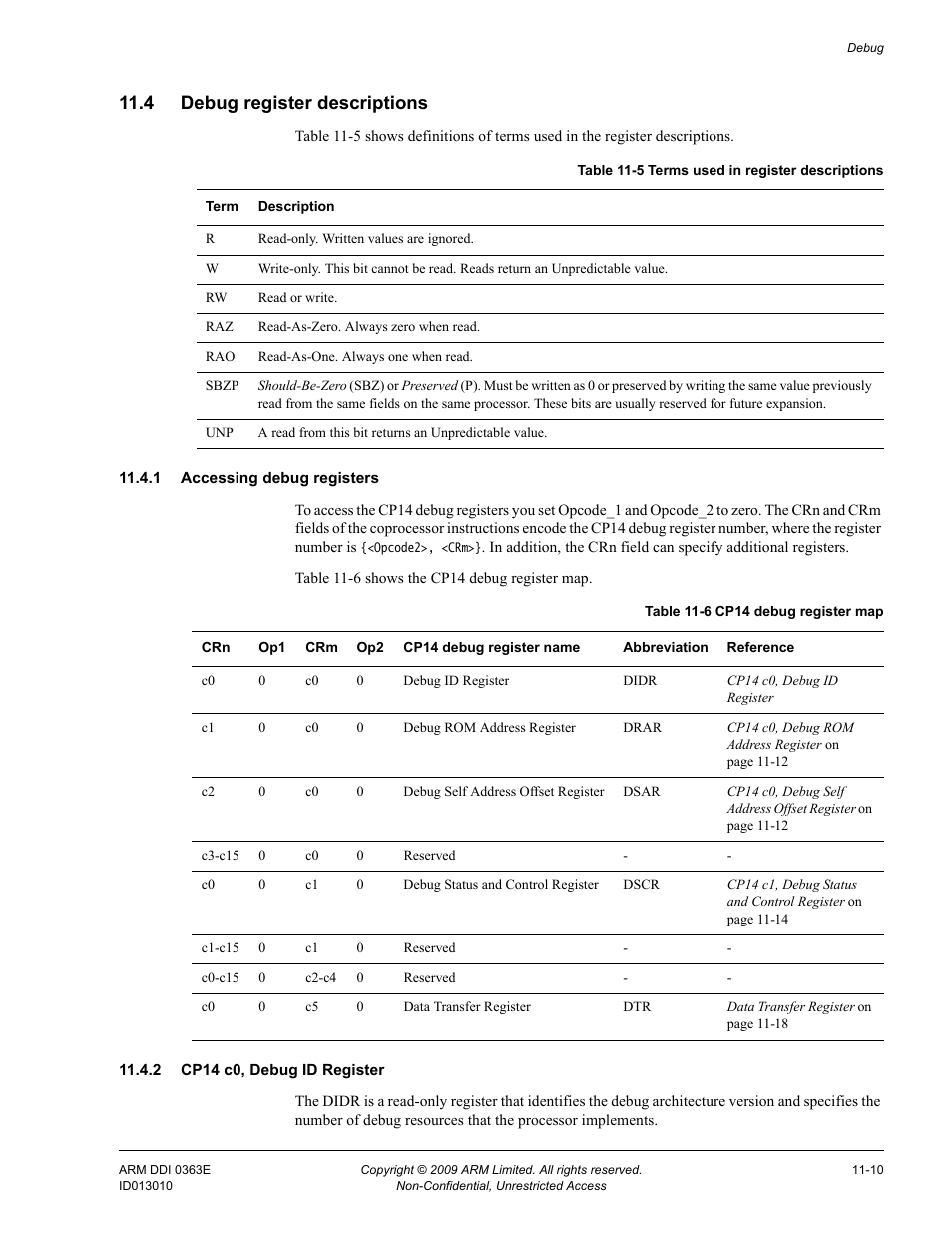 4 debug register descriptions, 1 accessing debug registers, 2 cp14 c0, debug id register | Debug register descriptions -10, Table 11-5, Terms used in register descriptions -10, Table 11-6, Cp14 debug register map -10 | ARM Cortex R4F User Manual | Page 279 / 456