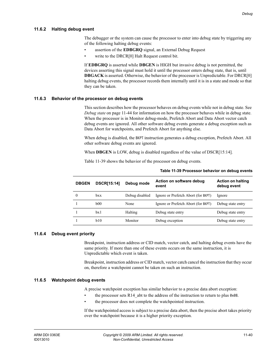 2 halting debug event, 3 behavior of the processor on debug events, 4 debug event priority | 5 watchpoint debug events, Table 11-39, Processor behavior on debug events -40 | ARM Cortex R4F User Manual | Page 309 / 456