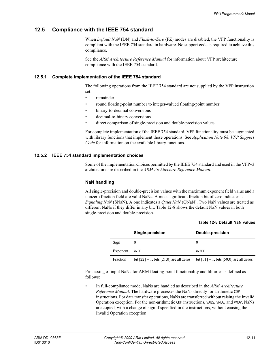 5 compliance with the ieee 754 standard, 1 complete implementation of the ieee 754 standard, 2 ieee 754 standard implementation choices | Compliance with the ieee 754 standard -11, Table 12-8, Default nan values -11 | ARM Cortex R4F User Manual | Page 352 / 456