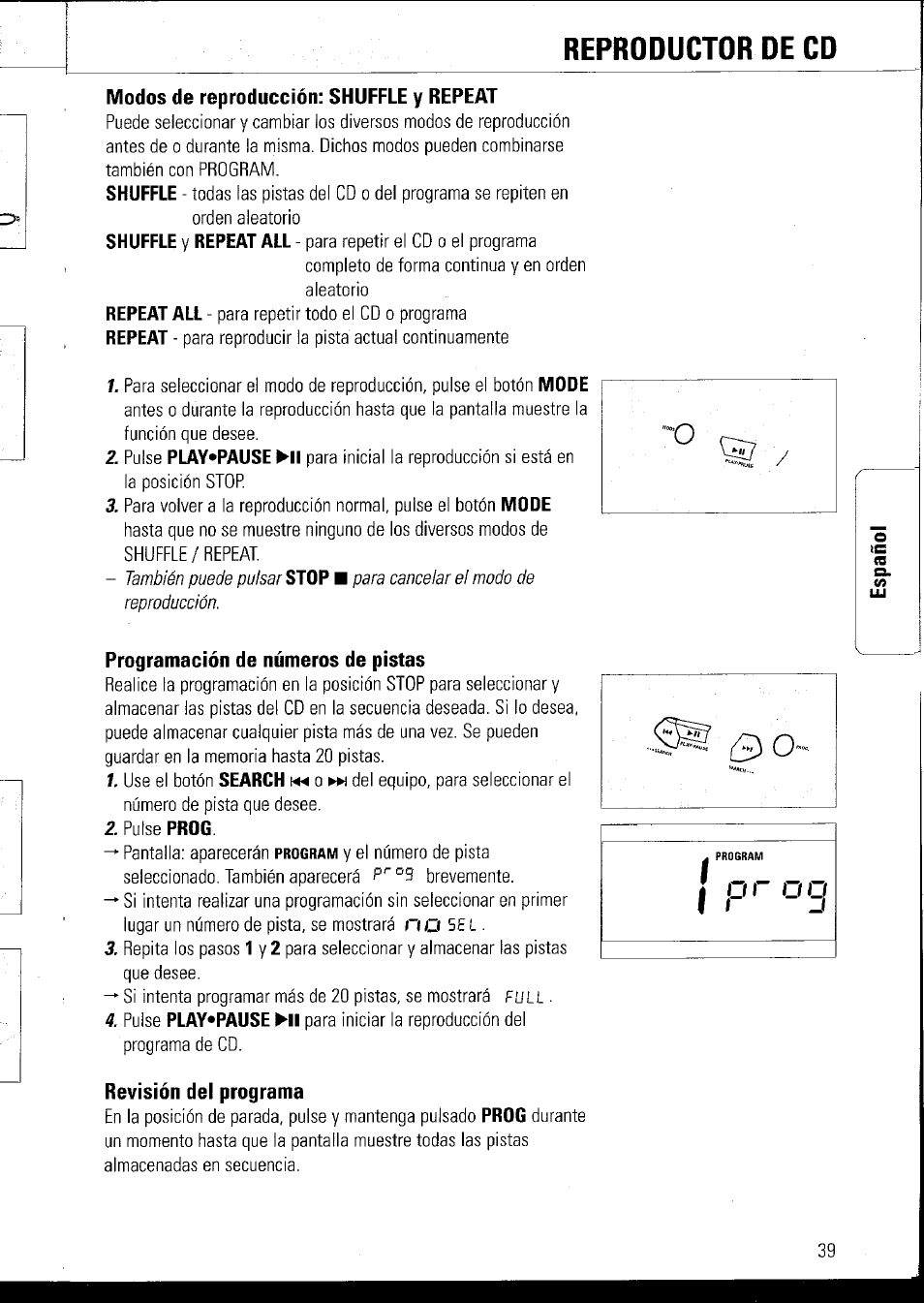 Modos de reproducción: shuffle y repeat, Programación de números de pistas, Revisión del programa | O r o o | Philips AZ1060 User Manual | Page 45 / 52