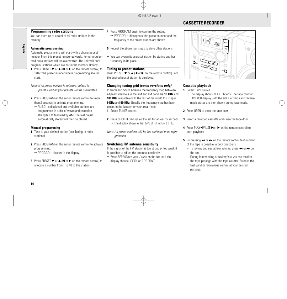 Cassette recorder, Programming radio stations, Tuning to preset stations | Changing tuning grid (some versions only), Switching fm antenna sensitivity, Cassette playback, On the set until the display shows localor distant | Philips MC148C-37 User Manual | Page 14 / 46