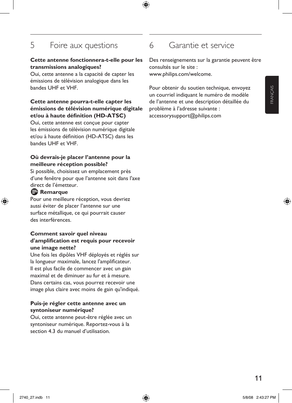 5 foire aux questions, 6 garantie et service | Philips TV antenna SDV2740 Digital Indoor HDTV-UHF-VHF-FM User Manual | Page 11 / 20