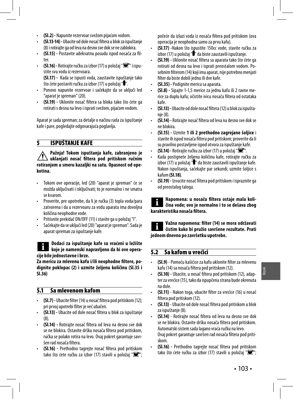 5 ispuštanje kafe, 1 sa mlevenom kafom, 2 sa kafom u vrećici | Philips HD8327-01 User Manual | Page 103 / 108