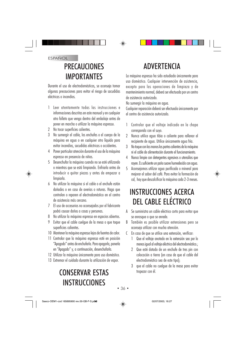 Precauciones importantes, Conservar estas instrucciones advertencia, Instrucciones acerca del cable eléctrico | Philips 740613011 User Manual | Page 36 / 52