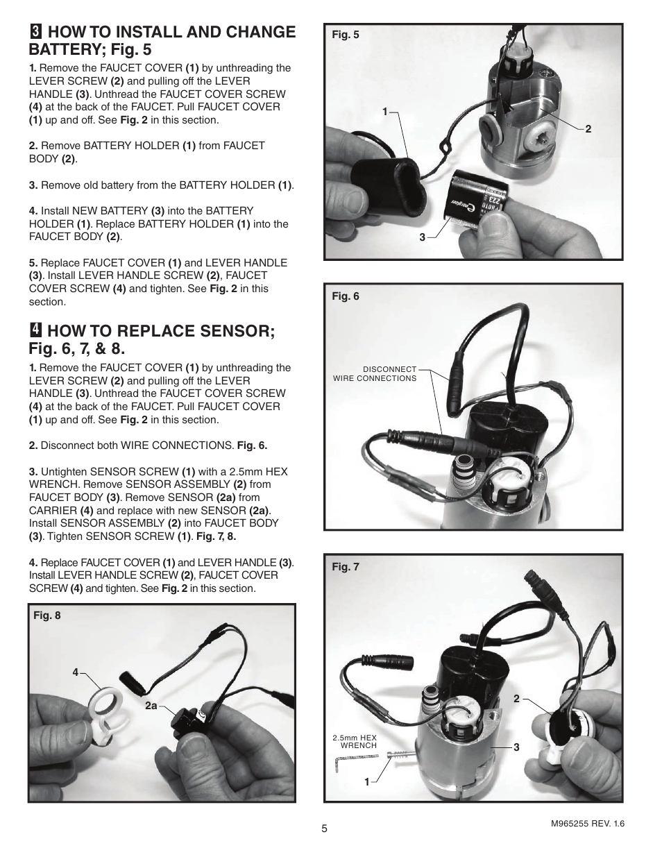 How to install and change battery; fig. 5, How to replace sensor; fig. 6, 7, & 8 | American Standard Selectronic Proximity Integrated Faucet with Optional Above Deck Mixing 705.215 User Manual | Page 6 / 9