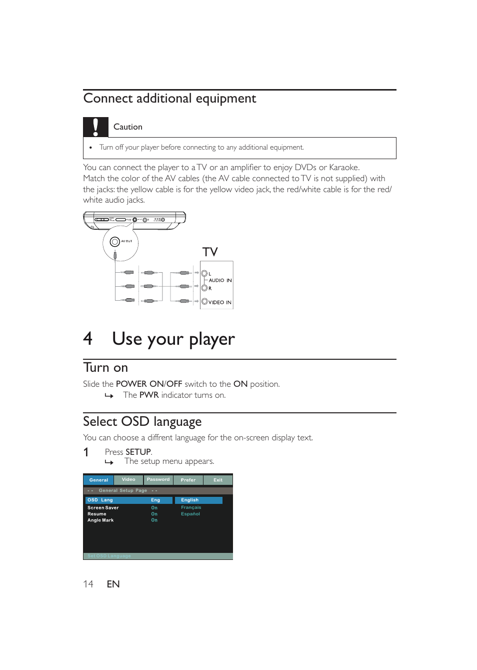 4use your player, Connect additional equipment, Turn on | Select osd language | Philips PET741W-17 User Manual | Page 14 / 19