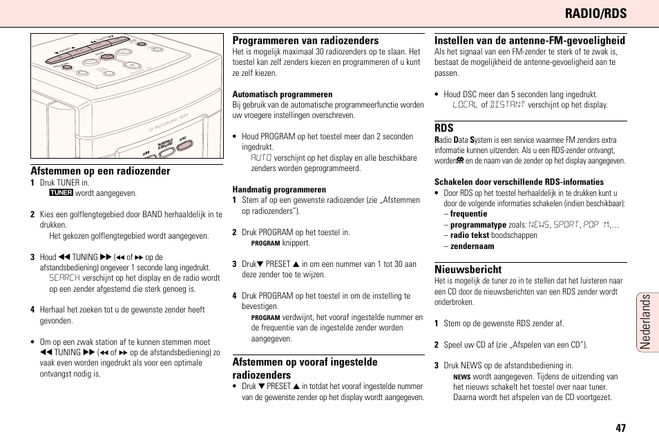 Radio/rds, Nederlands, Afstemmen op een radiozender | Programmeren van radiozenders, Afstemmen op vooraf ingestelde radiozenders, Instellen van de antenne-fm-gevoeligheid, Nieuwsbericht | Philips MC165C3799 User Manual | Page 47 / 104