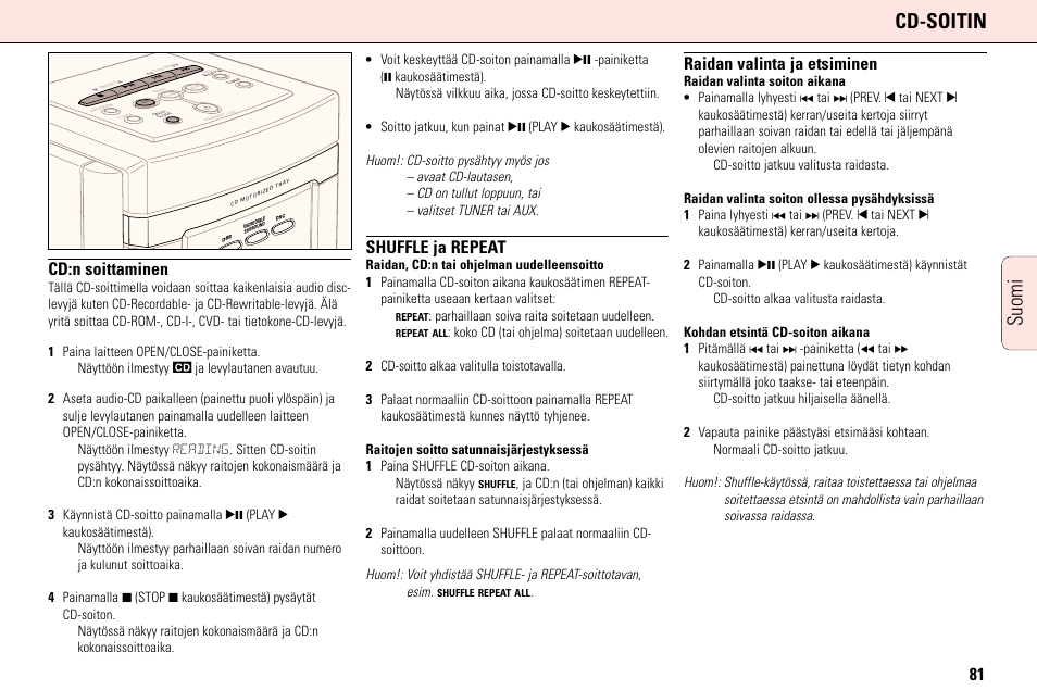 Cd-soitin, Suomi, Cd:n soittaminen | Shuffle ja repeat, Raidan valinta ja etsiminen | Philips MC165C3799 User Manual | Page 81 / 104