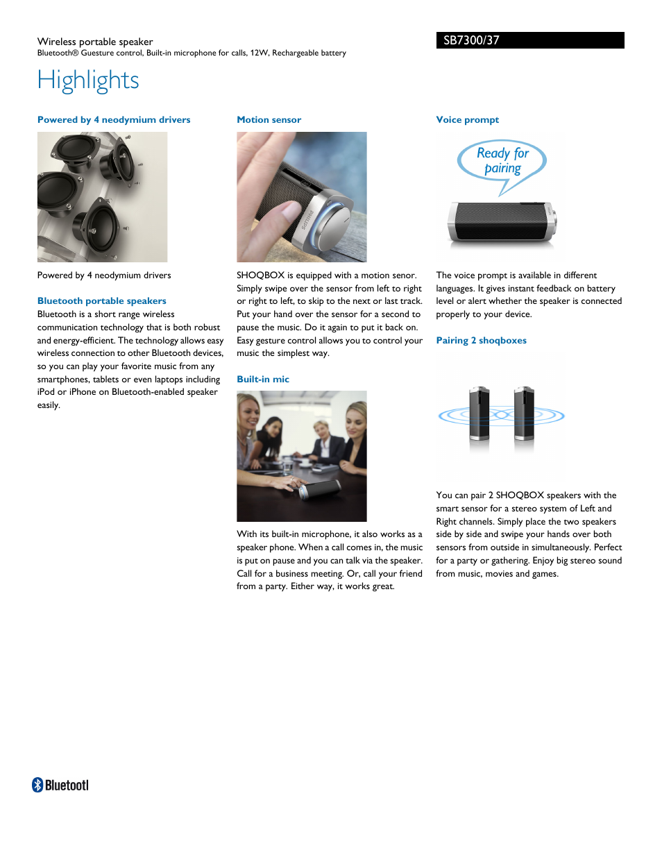Highlights | Philips wireless portable speaker SB7300 Bluetooth® Guesture control Built-in microphone for calls 12W Rechargeable battery User Manual | Page 2 / 3