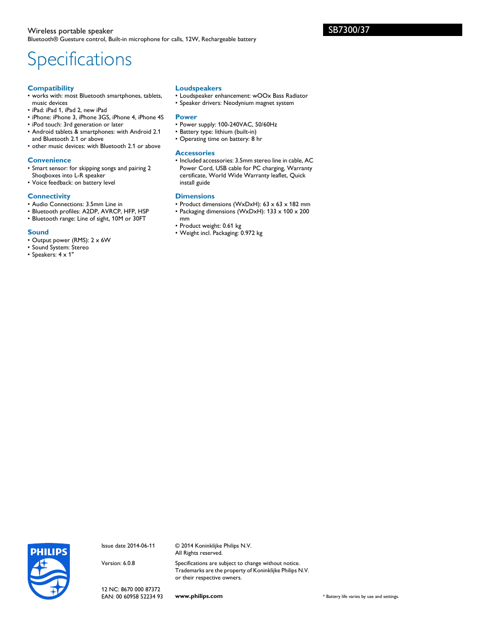 Specifications | Philips wireless portable speaker SB7300 Bluetooth® Guesture control Built-in microphone for calls 12W Rechargeable battery User Manual | Page 3 / 3