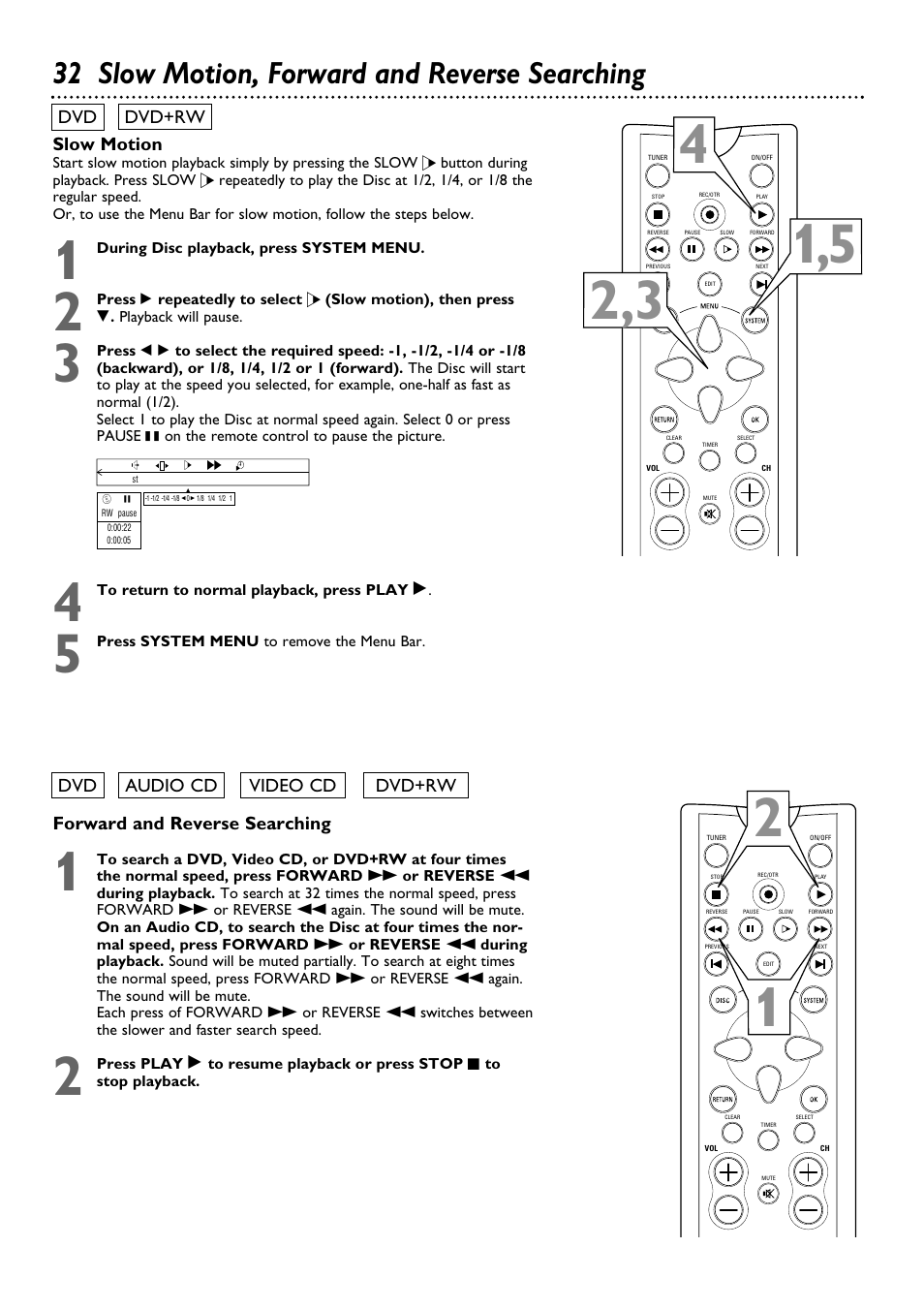 32 slow motion, forward and reverse searching | Philips DVDR100099 User Manual | Page 32 / 68