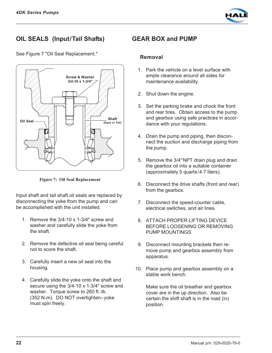 Oil seals (input/tail shafts), Figure 7: oil seal replacement, Gear box and pump | Removal | Hale 4DK Series User Manual | Page 22 / 52