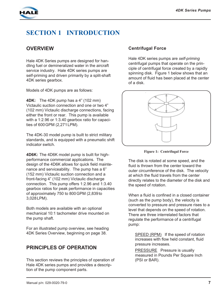 Section 1 introduction, Overview, Principles of operation | Centrifugal force, Figure 1: centrifugal force, Overview principles of operation | Hale 4DK Series User Manual | Page 7 / 52