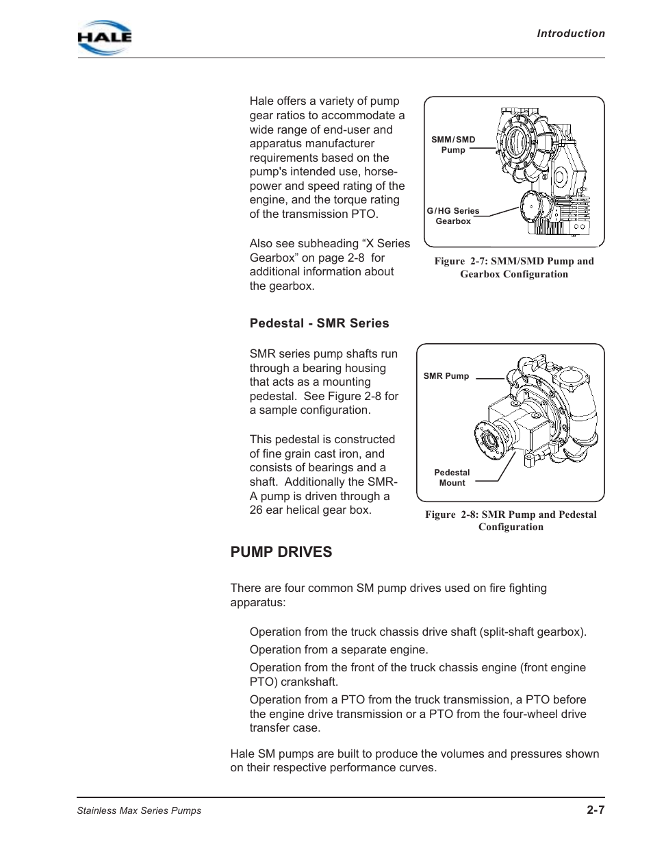 Figure 2-7: smm/smd pump and gearbox configuration, Pedestal - smr series, Figure 2-8: smr pump and pedestal configuration | Pump drives | Hale SMR User Manual | Page 21 / 136