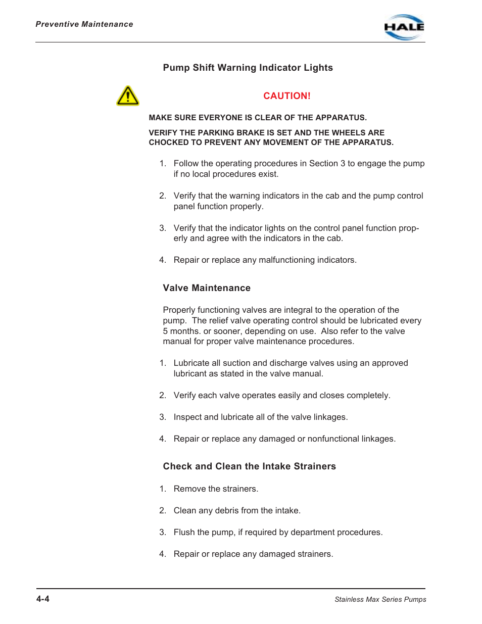 Pump shift warning indicator lights, Valve maintenance, Check and clean the intake strainers | Hale SMR User Manual | Page 56 / 136