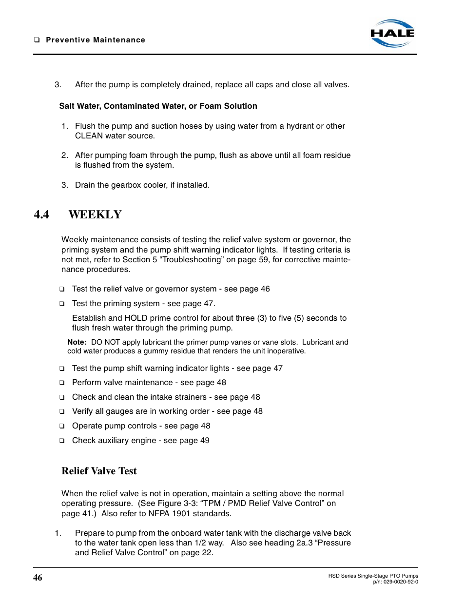 Salt water, contaminated water, or foam solution, 4 weekly, Relief valve test | Weekly | Hale RSD User Manual | Page 46 / 150