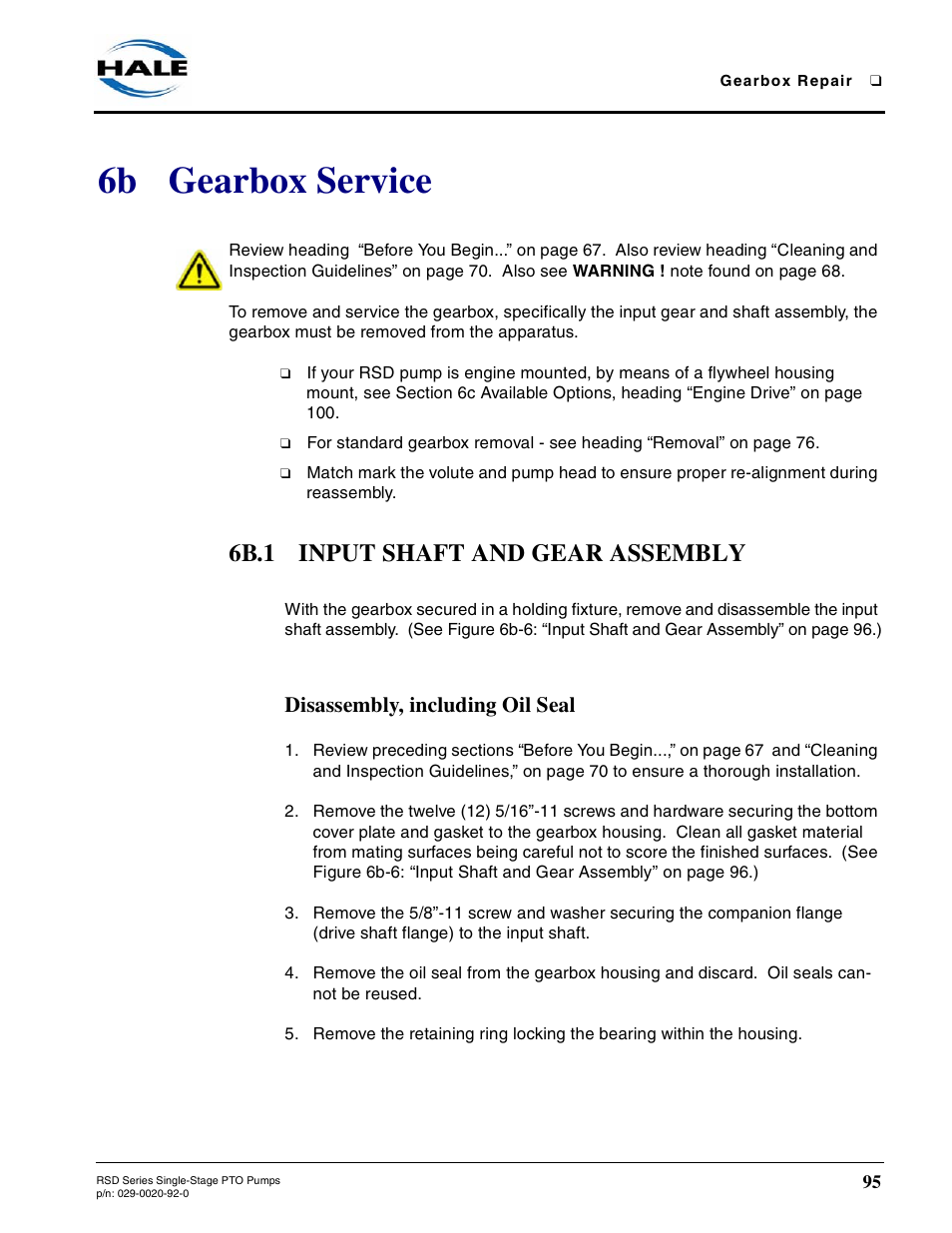 6b gearbox service, 6b.1 input shaft and gear assembly, Disassembly, including oil seal | Hale RSD User Manual | Page 95 / 150