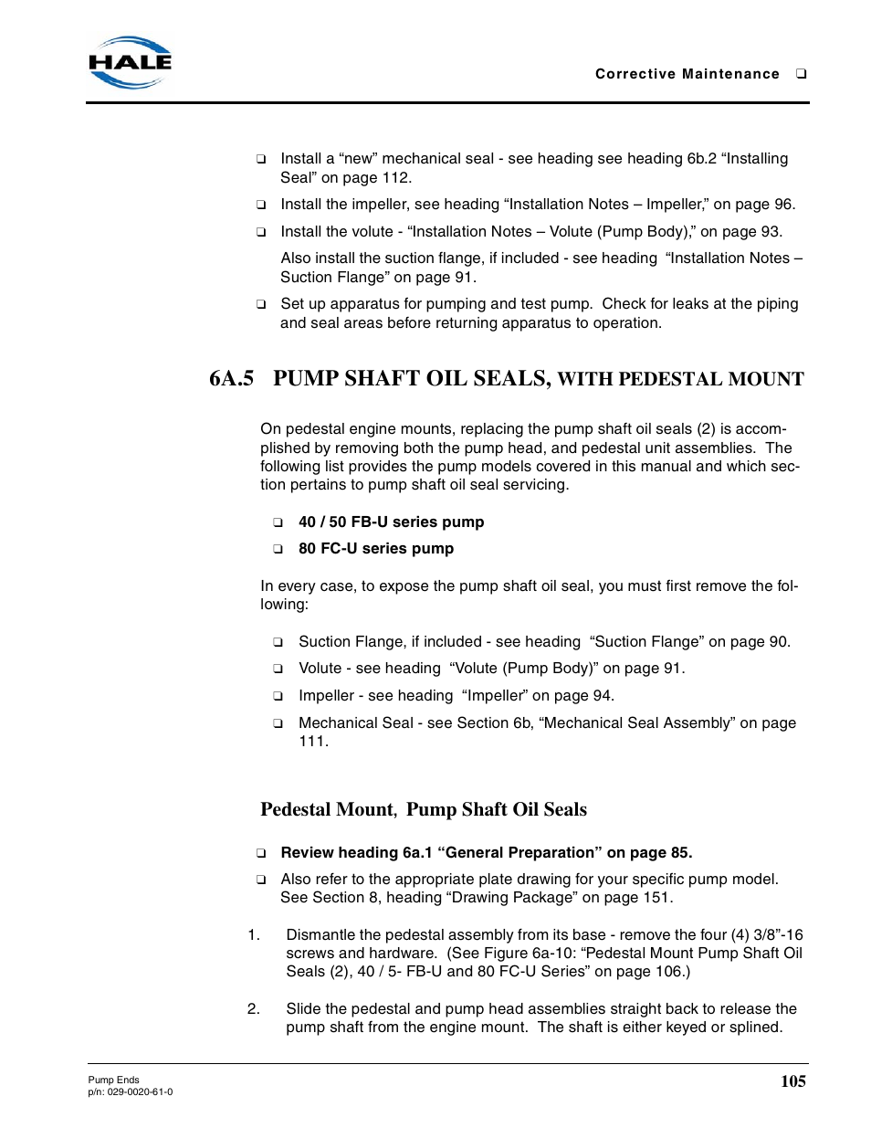 6a.5 pump shaft oil seals, with pedestal mount, Pedestal mount, pump shaft oil seals, 6a.5 pump shaft oil seals | With pedestal mount, Pedestal mount, Pump shaft oil seals | Hale 80FC User Manual | Page 105 / 190