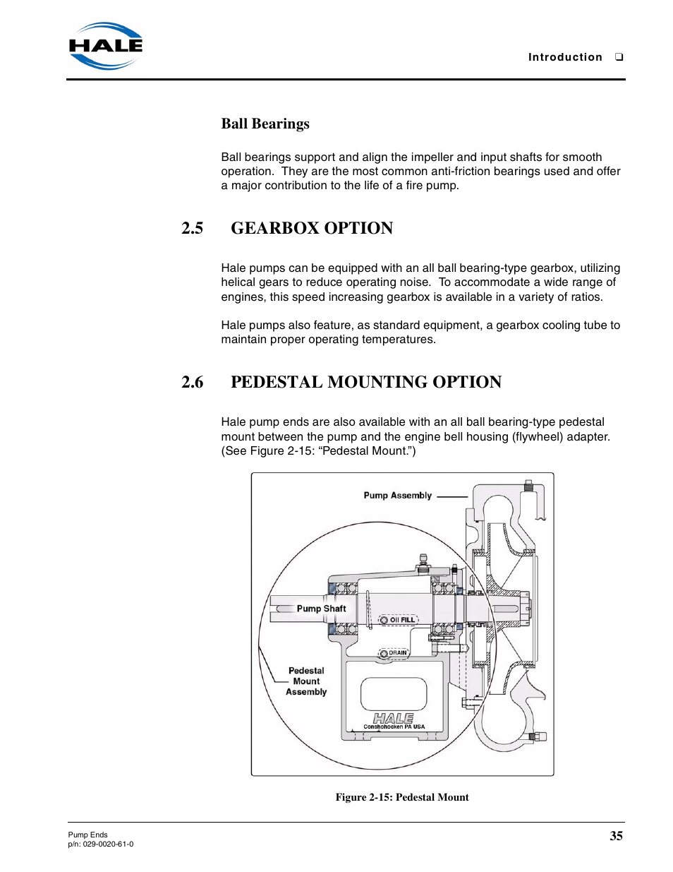 Ball bearings, 5 gearbox option, 6 pedestal mounting option | Figure 2-15: pedestal mount, Gearbox option, Pedestal mounting option | Hale 80FC User Manual | Page 35 / 190