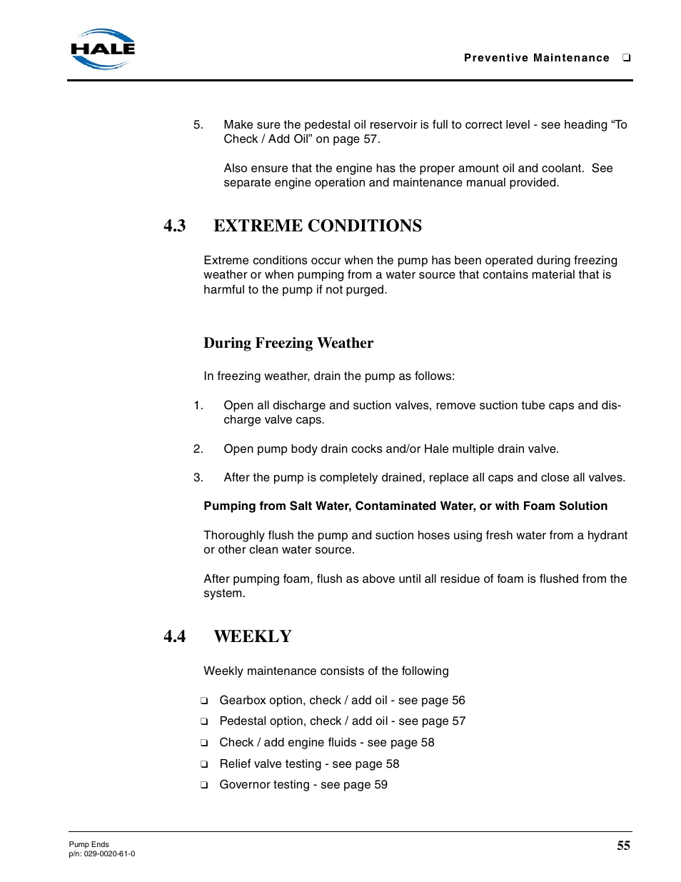 3 extreme conditions, During freezing weather, 4 weekly | Extreme conditions, Weekly | Hale 80FC User Manual | Page 55 / 190