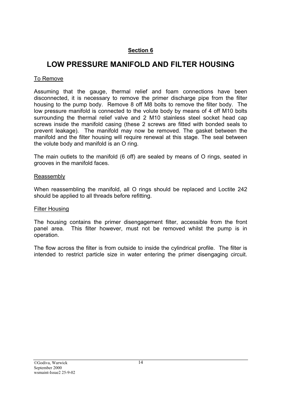 Low pressure manifold and filter housing, To remove, Reassembly | Filter housing | Hale SMR-U User Manual | Page 14 / 46