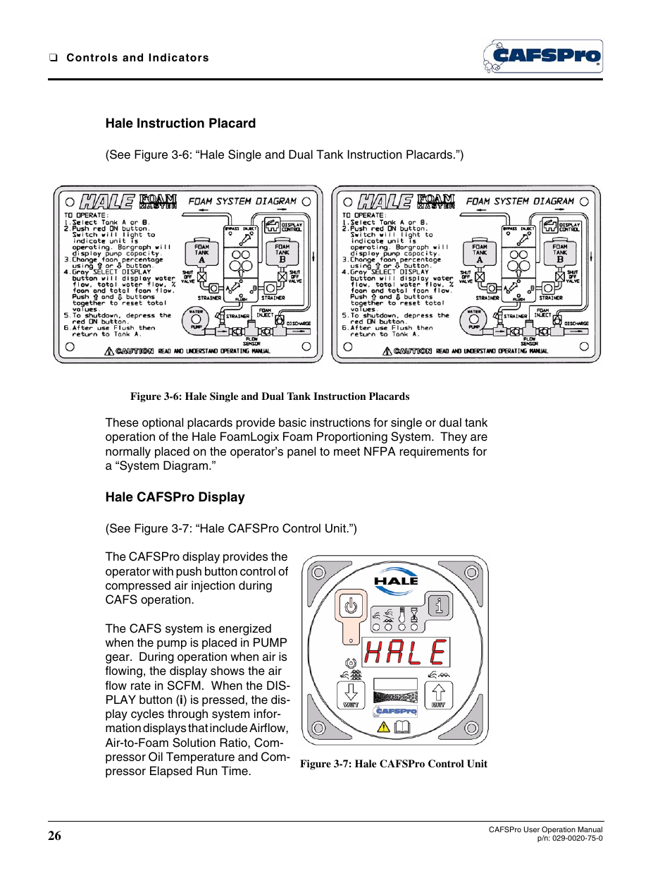 Hale instruction placard, Hale cafspro display, Figure 3-7: hale cafspro control unit | Hale CAFSPro User Manual | Page 26 / 72