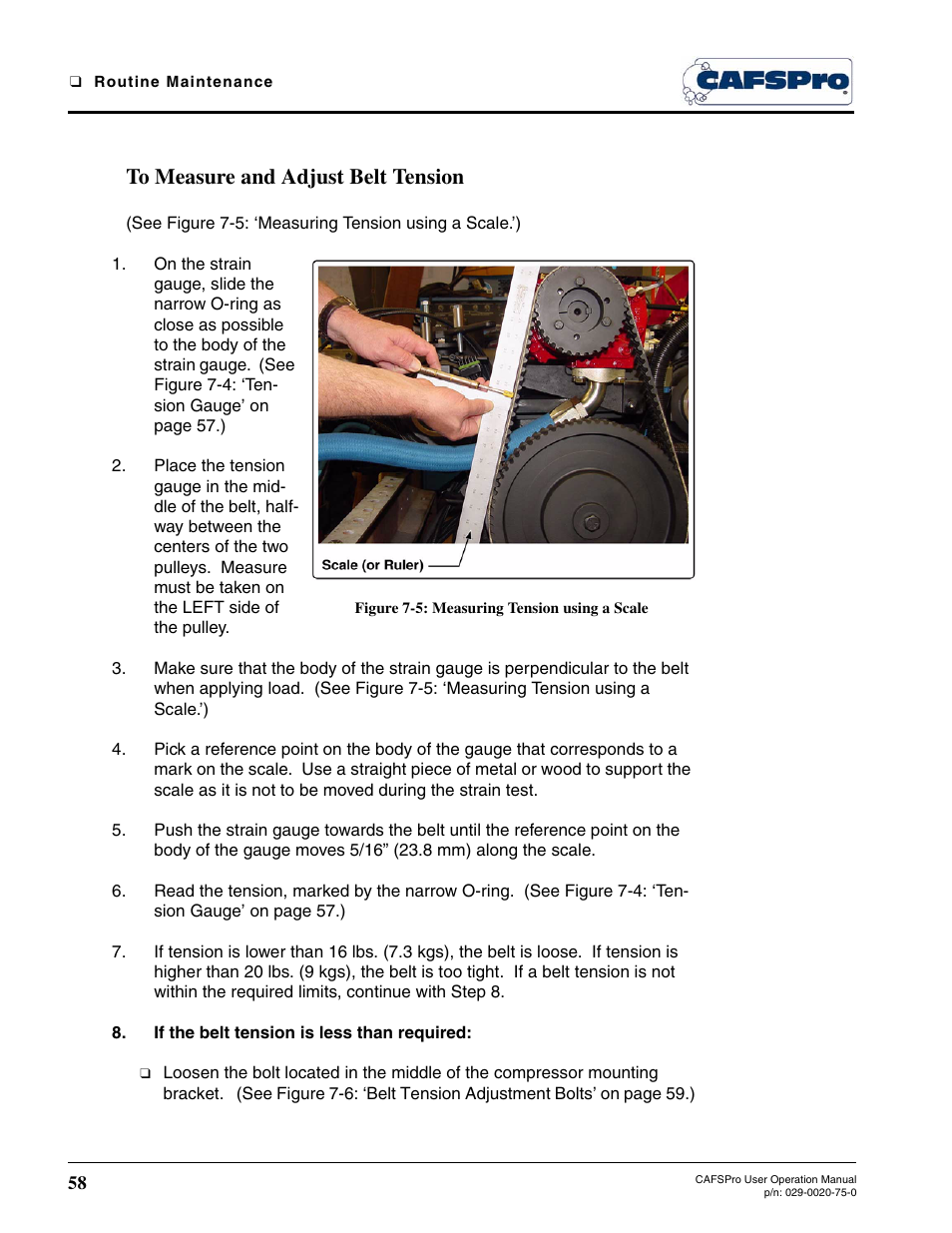 To measure and adjust belt tension, Figure 7-5: measuring tension using a scale | Hale CAFSPro User Manual | Page 58 / 72