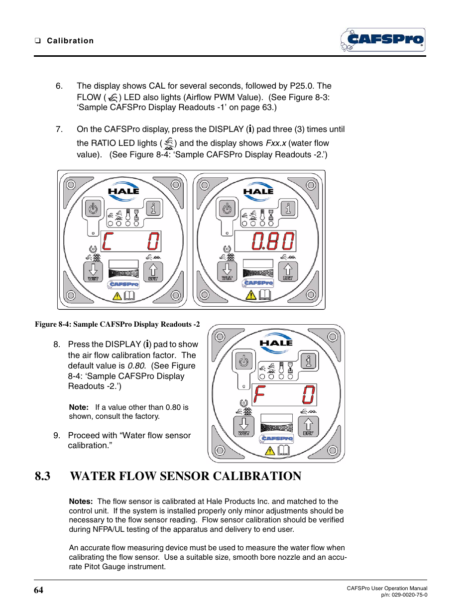 Figure 8-4: sample cafspro display readouts -2, 3 water flow sensor calibration | Hale CAFSPro User Manual | Page 64 / 72