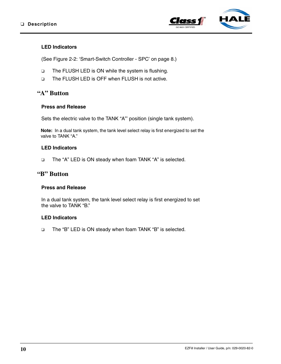 A” button, B” button, Led indicators | Press and release led indicators | Class1 EZFill Foam Refill User Manual | Page 10 / 46