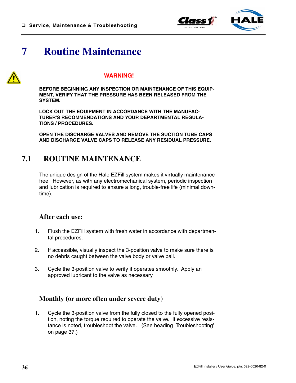 7 routine maintenance, 1 routine maintenance, After each use | Monthly (or more often under severe duty), Routine maintenance, 7routine maintenance | Class1 EZFill Foam Refill User Manual | Page 39 / 46