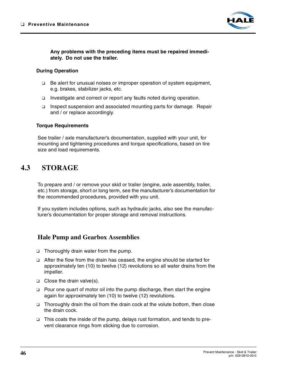 During operation, Torque requirements, 3 storage | Hale pump and gearbox assemblies | Hale Trailer User Manual | Page 46 / 74