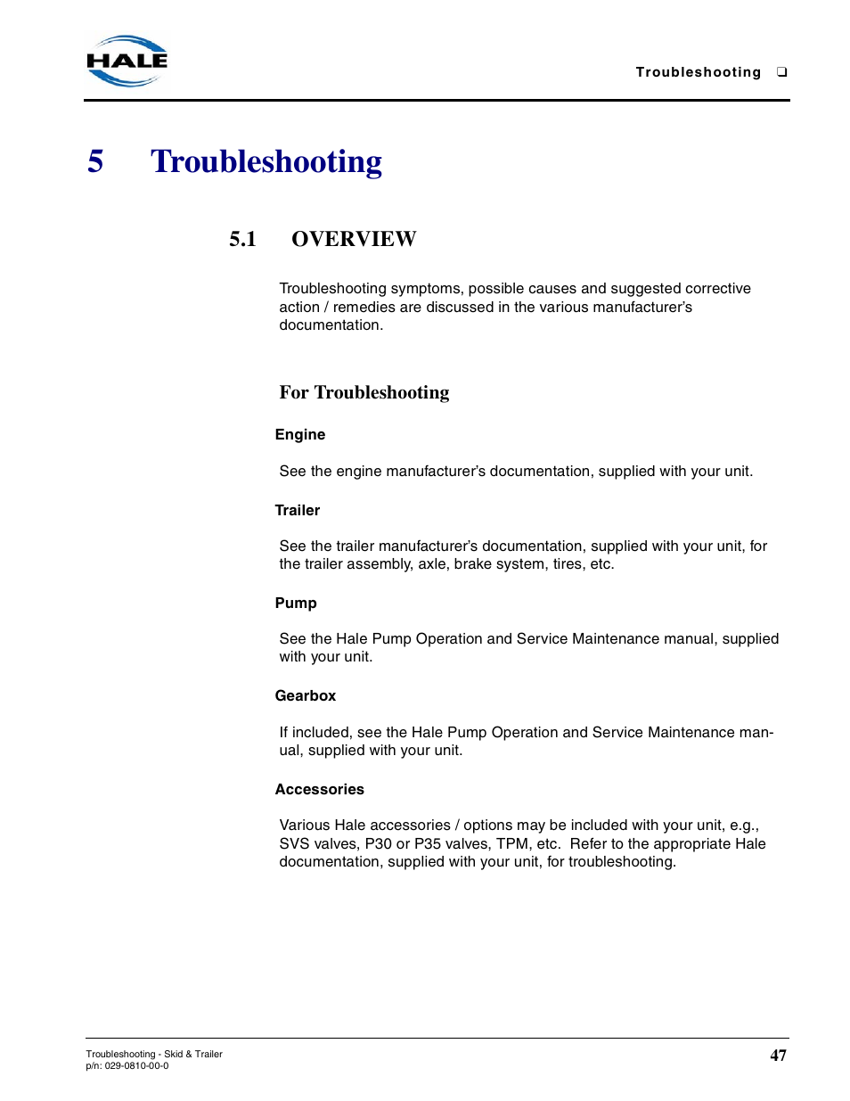 5 troubleshooting, 1 overview, For troubleshooting | Engine, Trailer, Pump, Gearbox, Accessories, 5troubleshooting | Hale Trailer User Manual | Page 47 / 74