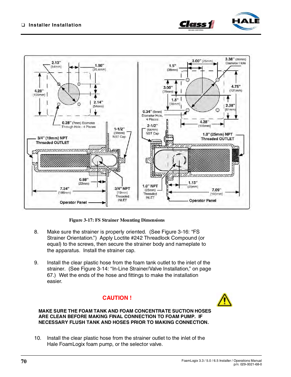 Figure 3-17: fs strainer mounting dimensions | Hale FoamLogix 6.5 User Manual | Page 70 / 194