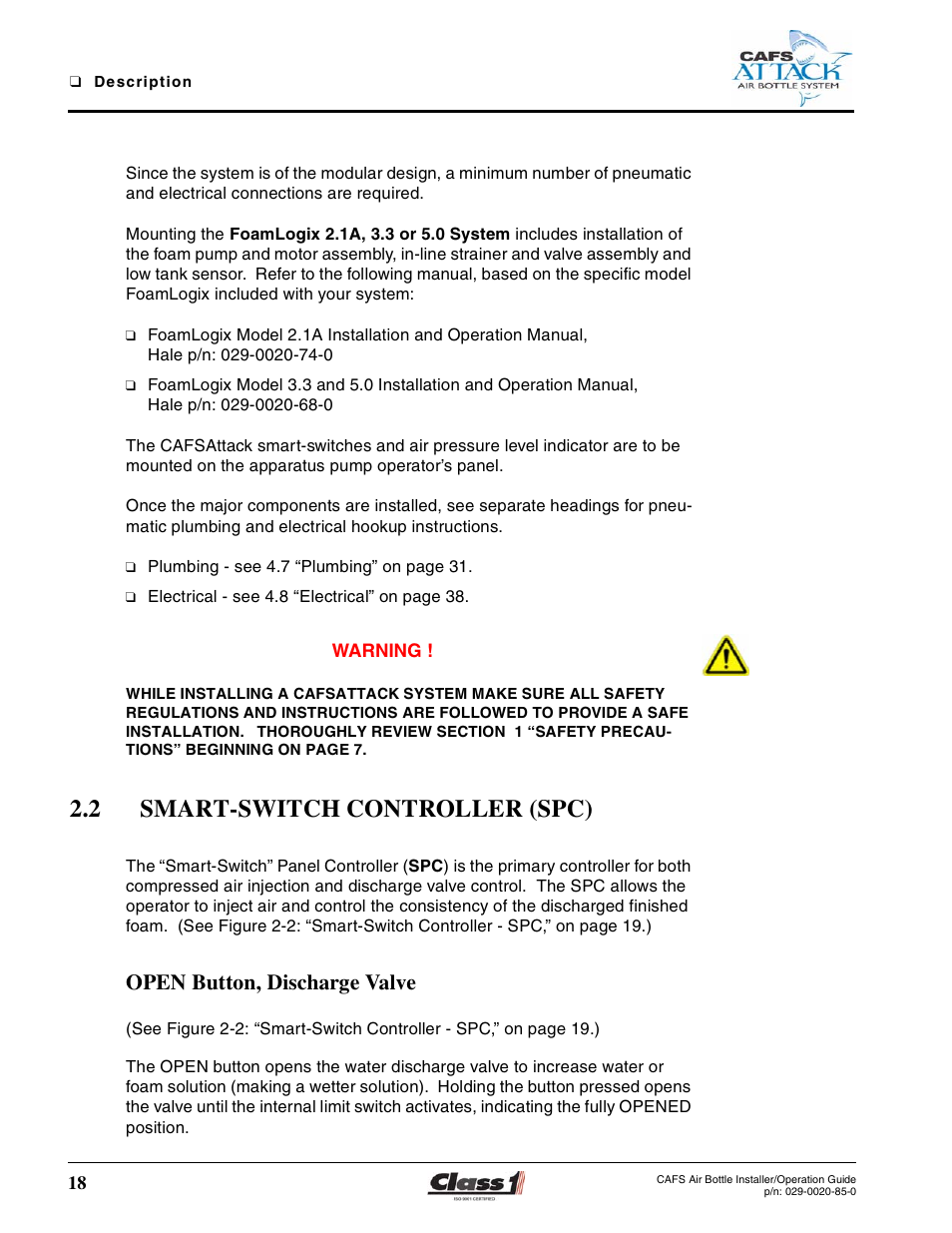 2 smart-switch controller (spc), Open button, discharge valve, Smart-switch controller (spc) | Hale CAFS Attack User Manual | Page 18 / 100