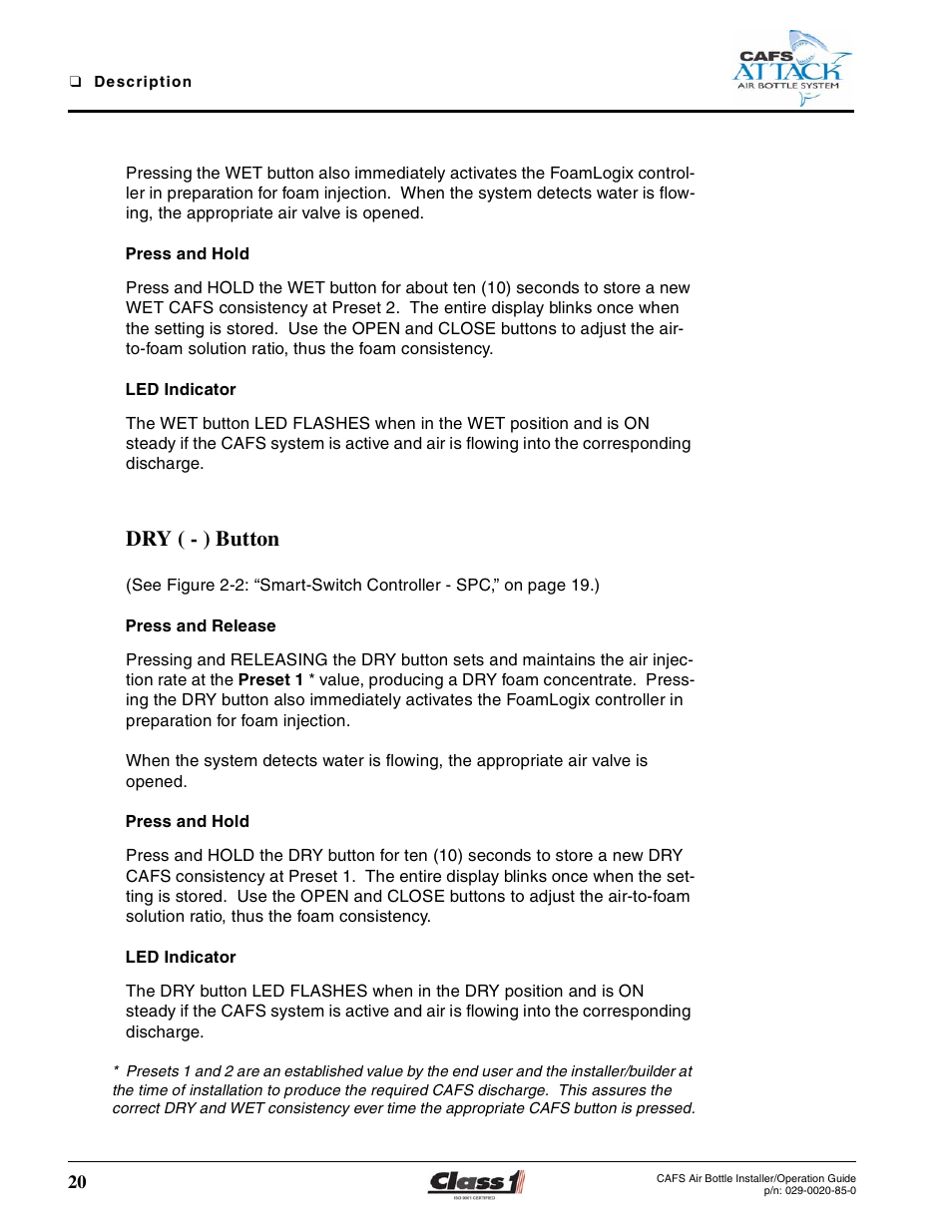 Press and hold, Led indicator, Dry ( - ) button | Press and release | Hale CAFS Attack User Manual | Page 20 / 100