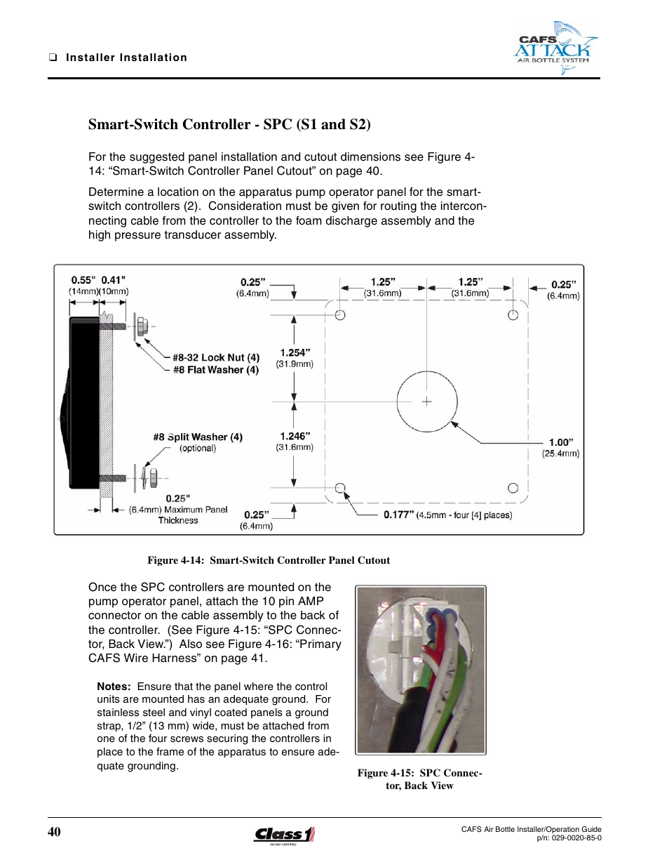 Smart-switch controller - spc (s1 and s2), Figure 4-14: smart-switch controller panel cutout, Figure 4-15: spc connector, back view | Hale CAFS Attack User Manual | Page 40 / 100