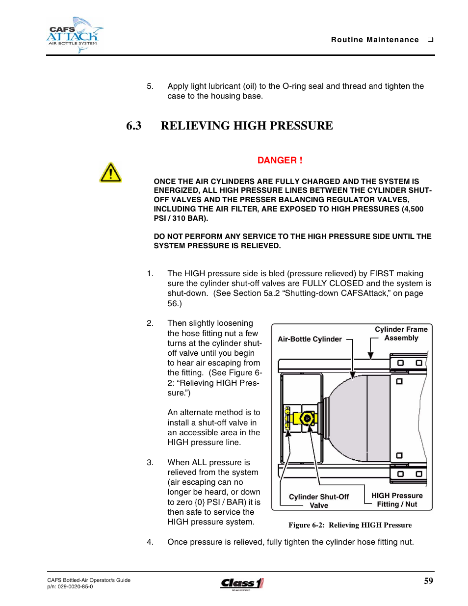 3 relieving high pressure, Figure 6-2: relieving high pressure, Relieving high pressure | Hale CAFS Attack User Manual | Page 59 / 100