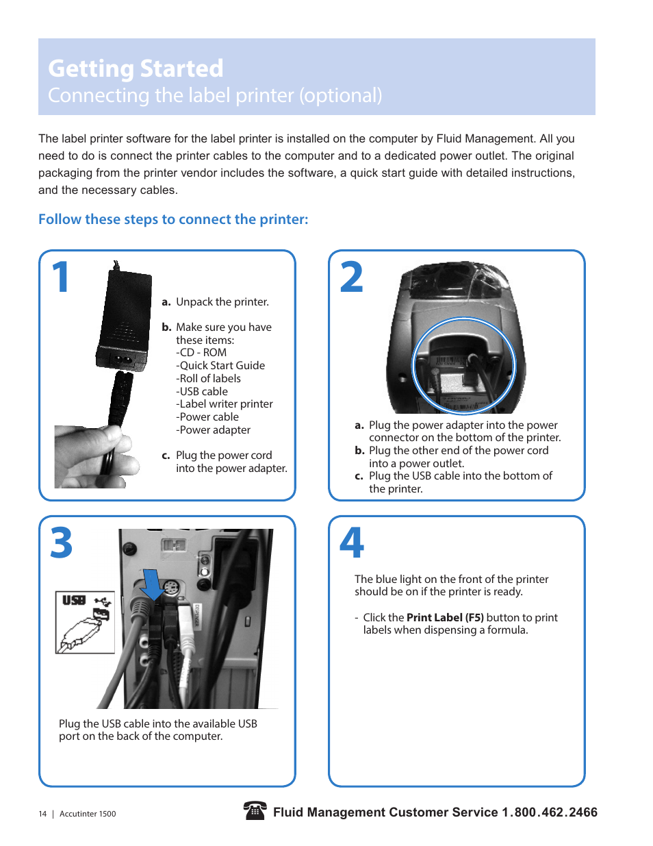 Getting started, Connecting the label printer (optional) | Fluid Management 1500HS Accutinter User Manual | Page 16 / 44