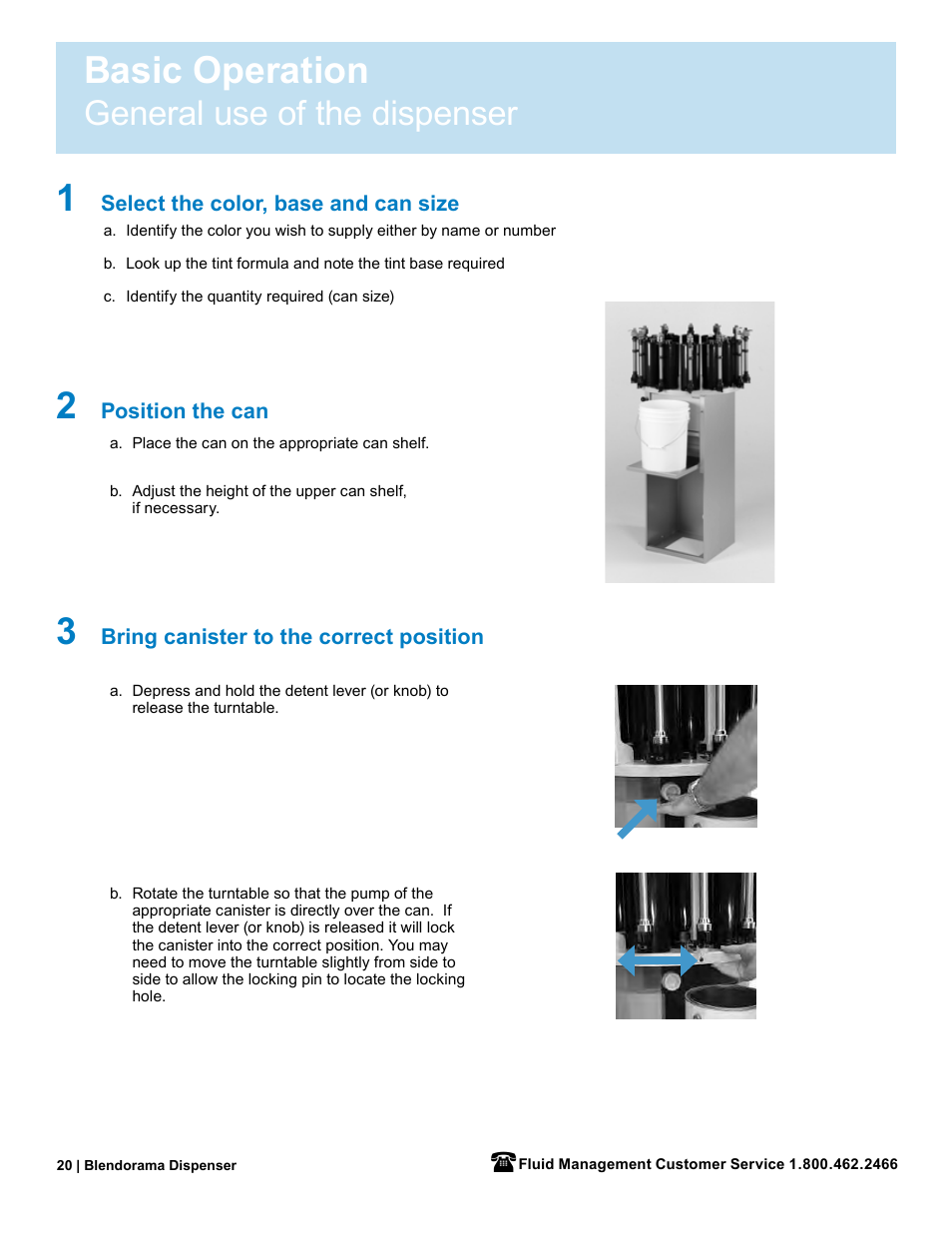 Basic operation, General use of the dispenser | Fluid Management 53PD Blendorama User Manual User Manual | Page 22 / 43