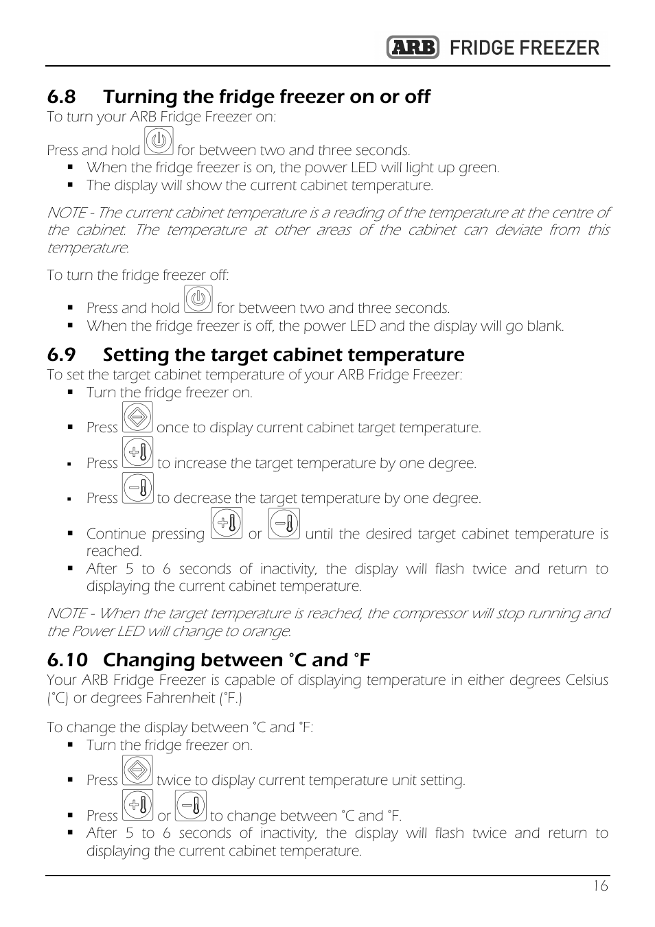 8 turning the fridge freezer on or off, 9 setting the target cabinet temperature, 10 changing between °c and °f | ARB 82QT-10800782 User Manual | Page 17 / 28