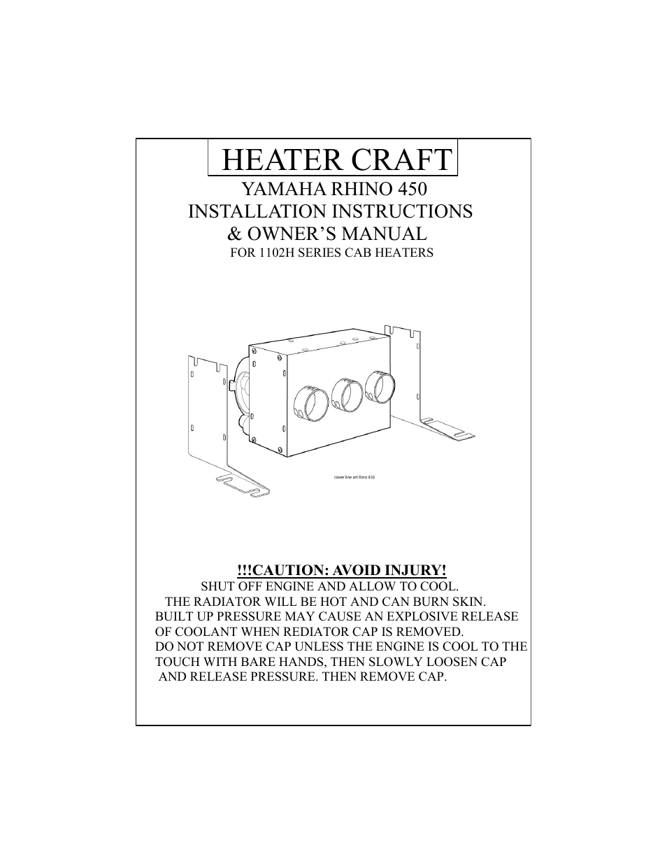 Heater Craft 450 Yamaha Rhino User Manual | 7 pages