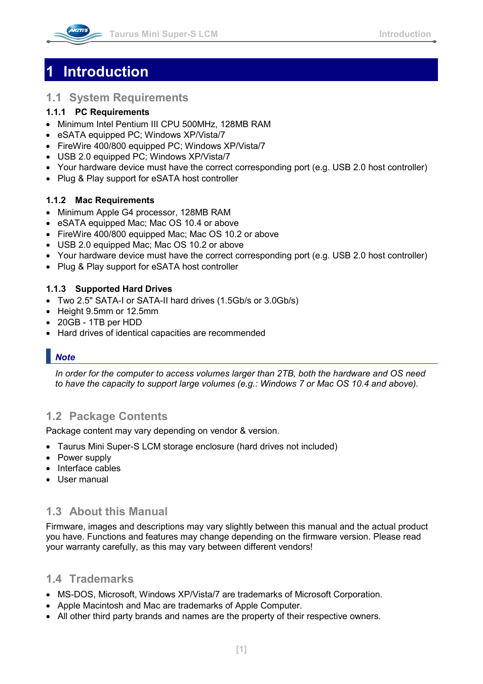 1 introduction, 1 system requirements, 1 pc requirements | 2 mac requirements, 3 supported hard drives, 2 package contents, 3 about this manual, 4 trademarks, Introduction, System requirements | AKiTiO Taurus Mini Super-S LCM User Manual | Page 3 / 16