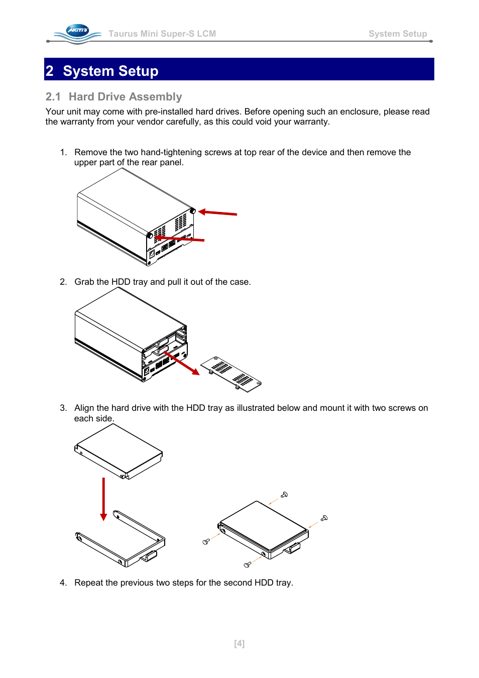 2 system setup, 1 hard drive assembly, System setup | Hard drive assembly | AKiTiO Taurus Mini Super-S LCM User Manual | Page 6 / 16