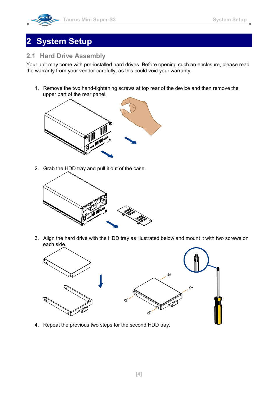 2 system setup, 1 hard drive assembly, Hard drive assembly | AKiTiO Taurus Mini Super-S3 LCM User Manual | Page 6 / 16