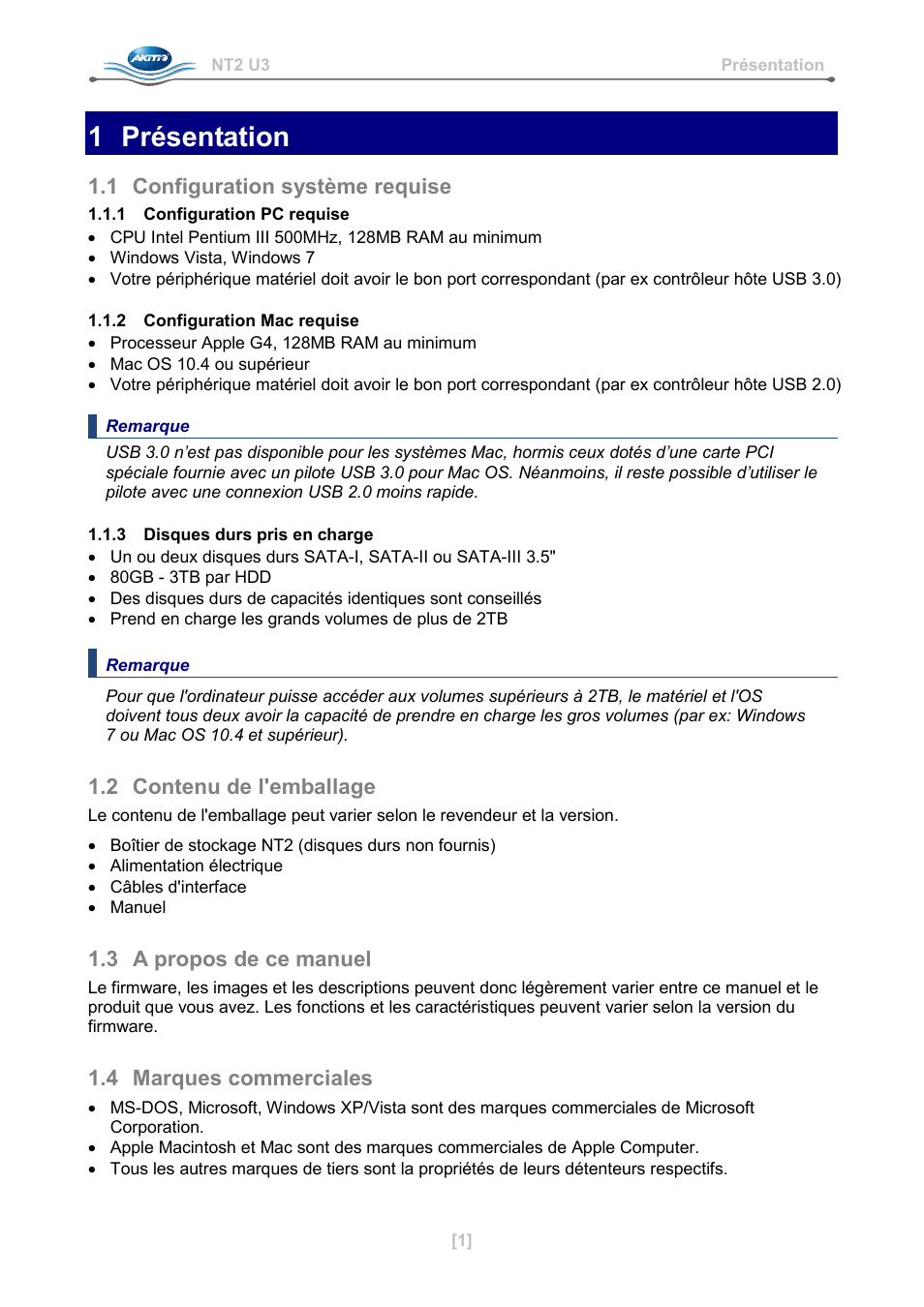 1 présentation, 1 configuration système requise, 1 configuration pc requise | 2 configuration mac requise, 3 disques durs pris en charge, 2 contenu de l'emballage, 3 a propos de ce manuel, 4 marques commerciales | AKiTiO NT2 U3 User Manual | Page 26 / 32