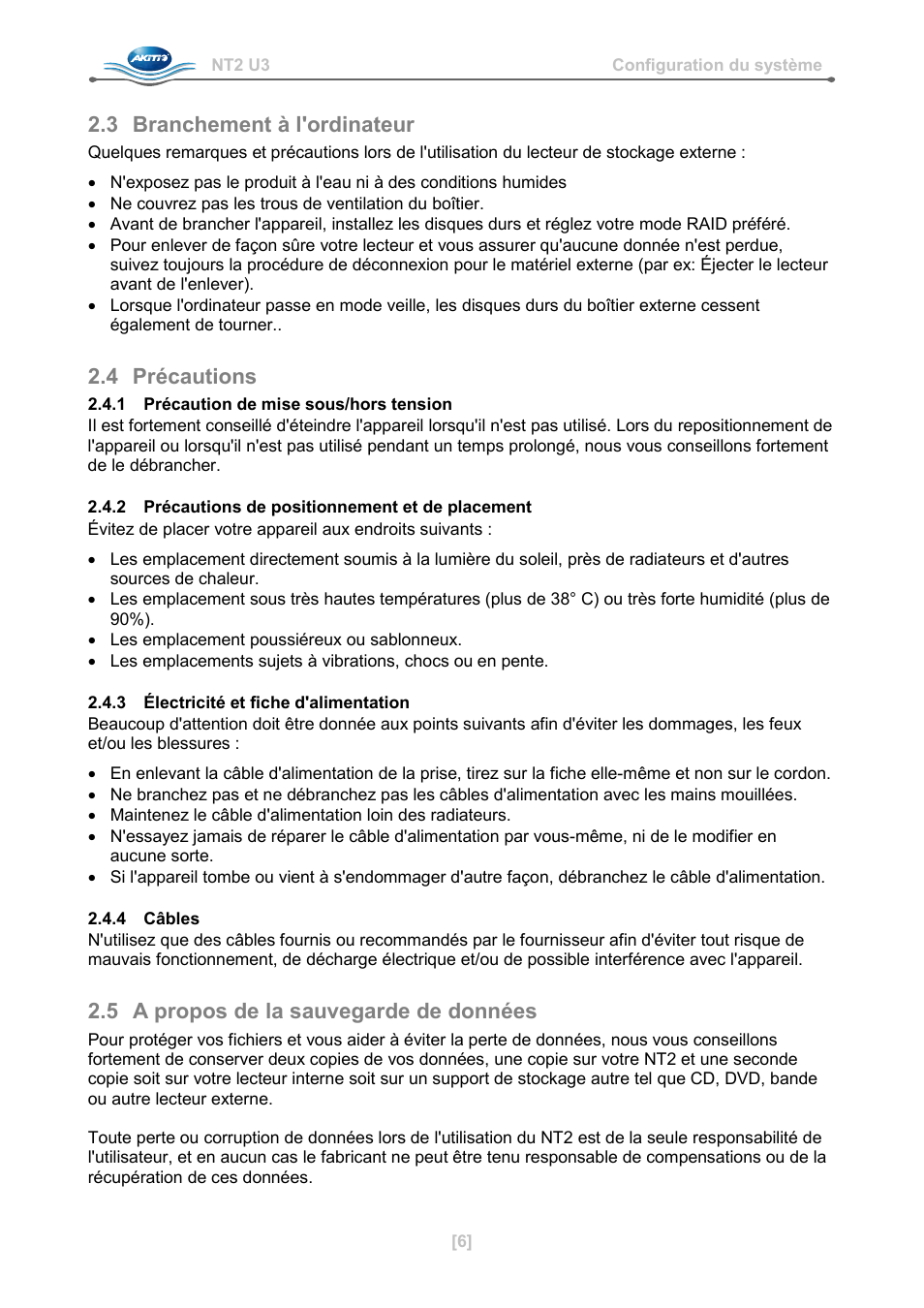 3 branchement à l'ordinateur, 4 précautions, 1 précaution de mise sous/hors tension | 2 précautions de positionnement et de placement, 3 électricité et fiche d'alimentation, 4 câbles, 5 a propos de la sauvegarde de données | AKiTiO NT2 U3 User Manual | Page 31 / 32